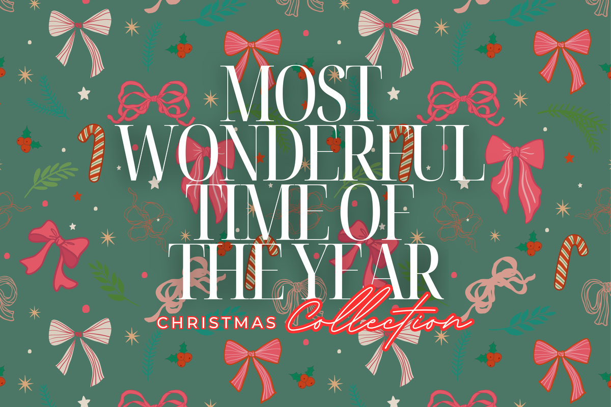 MOST WONDERFUL TIME OF THE YEAR