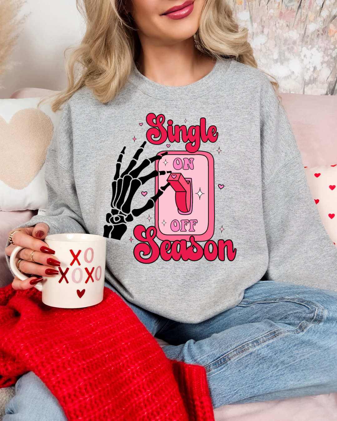 Single Season ON Valentines Adult Crewneck Pullover