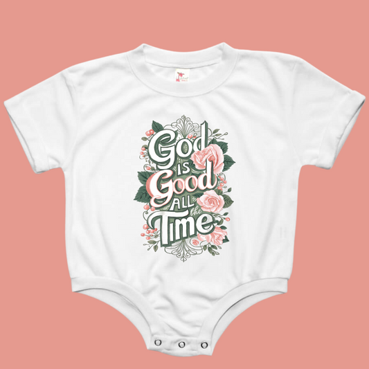 God Is Good All The Time Christian Baby Bubble Romper
